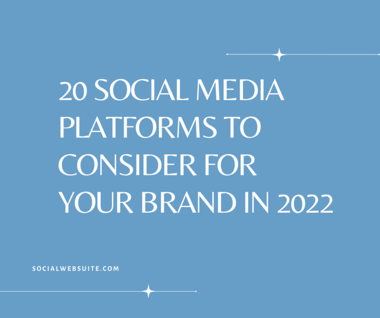 20 Social Media Platforms to Consider for Your Brand in 2022