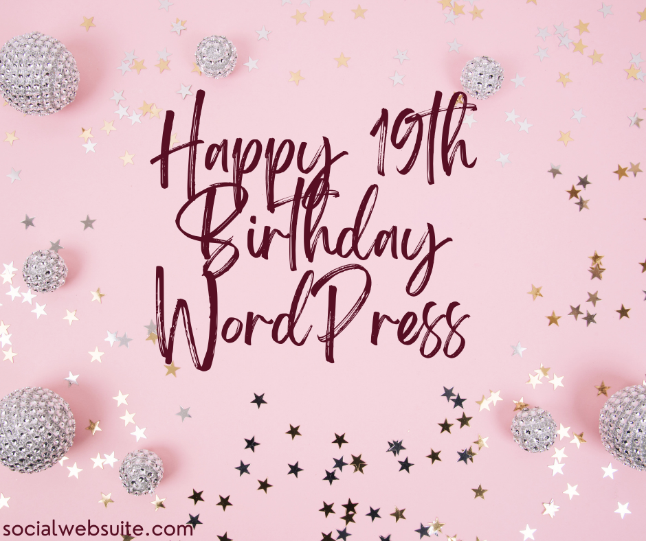Happy 19th Birthday WordPress